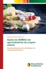 Image for Acoes da ADMAU em agroindustrias de origem animal