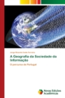 Image for A Geografia da Sociedade da Informacao