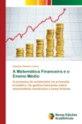 Image for A Matematica Financeira e o Ensino Medio