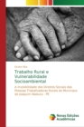 Image for Trabalho Rural e Vulnerabilidade Socioambiental