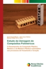 Image for Estudo da Usinagem de Compositos Polimericos