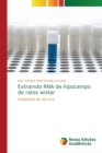 Image for Extraindo RNA de hipocampo de ratos wistar