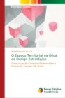Image for O Espaco Territorial na Otica do Design Estrategico
