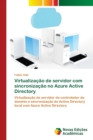 Image for Virtualizacao de servidor com sincronizacao no Azure Active Directory