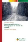 Image for Concepcoes Politicas e Pedagogicas da Escola do Campo