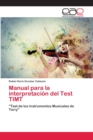 Image for Manual para la interpretacion del Test TIMT