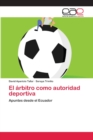 Image for El arbitro como autoridad deportiva