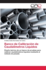 Image for Banco de Calibracion de Caudalimetros Liquidos