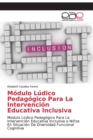 Image for Modulo Ludico Pedagogico Para La Intervencion Educativa Inclusiva