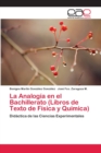 Image for La Analogia en el Bachillerato (Libros de Texto de Fisica y Quimica)
