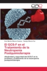 Image for El GCS-F en el Tratamiento de la Neutropenia Postquimioterapia