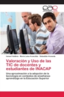 Image for Valoracion y Uso de las TIC de docentes y estudiantes de INACAP