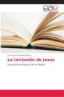 Image for La Iniciacion de Jesus