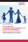 Image for Las cajas de compensacion familiar y el papel del Politologo