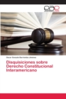 Image for Disquisiciones sobre Derecho Constitucional Interamericano