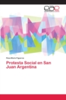 Image for Protesta Social en San Juan Argentina