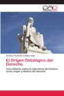Image for El Origen Ontologico del Derecho