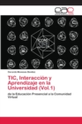 Image for TIC, Interaccion y Aprendizaje en la Universidad (Vol.1)