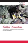 Image for Robotica y Arqueologia