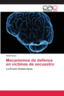 Image for Mecanismos de defensa en victimas de secuestro