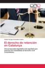 Image for El derecho de retencion en Catalunya