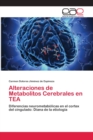 Image for Alteraciones de Metabolitos Cerebrales en TEA