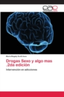 Image for Drogas Sexo y algo mas .2da edicion