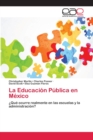 Image for La Educacion Publica en Mexico