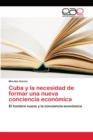 Image for Cuba y la necesidad de formar una nueva conciencia economica