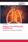 Image for Galeno. Procedimientos anatomicos