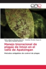 Image for Manejo biorracional de plagas de limon en el valle de Apatzingan