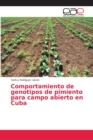 Image for Comportamiento de genotipos de pimiento para campo abierto en Cuba