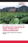 Image for El patrimonio industrial de Cuba