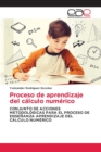 Image for Proceso de aprendizaje del calculo numerico