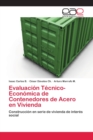Image for Evaluacion Tecnico-Economica de Contenedores de Acero en Vivienda