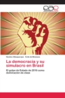 Image for La democracia y su simulacro en Brasil