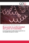 Image for Buscando la enfermedad de Lyme en Colombia