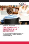 Image for Discapacidad Y Derecho a la Educacion
