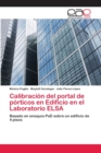 Image for Calibracion del portal de porticos en Edificio en el Laboratorio ELSA
