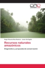 Image for Recursos naturales amazonicos