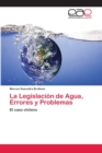 Image for La Legislacion de Agua, Errores y Problemas