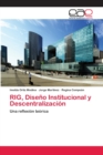 Image for RIG, Diseno Institucional y Descentralizacion