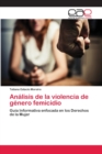 Image for Analisis de la violencia de genero femicidio