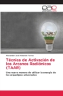 Image for Tecnica de Activacion de los Arcanos Radionicos (TAAR)