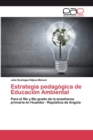 Image for Estrategia pedagogica de Educacion Ambiental