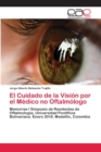 Image for El Cuidado de la Vision por el Medico no Oftalmologo