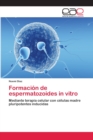 Image for Formacion de espermatozoides in vitro
