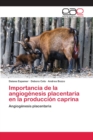 Image for Importancia de la angiogenesis placentaria en la produccion caprina