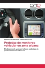 Image for Prototipo de monitoreo vehicular en zona urbana