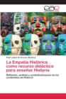 Image for La Empatia Historica como recurso didactico para ensenar Historia